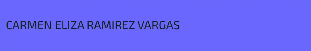 CARMEN ELIZA RAMIREZ VARGAS